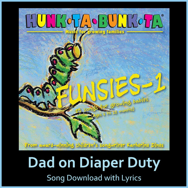 Dad on Diaper Duty Song Download with Lyrics