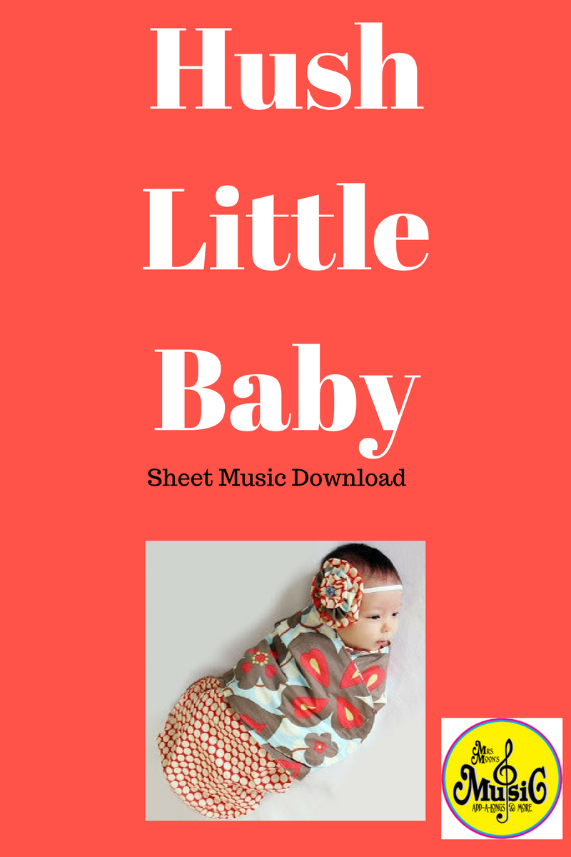 Hush Little Baby: Sheet Music Download
