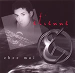 Etienne: Chez moi