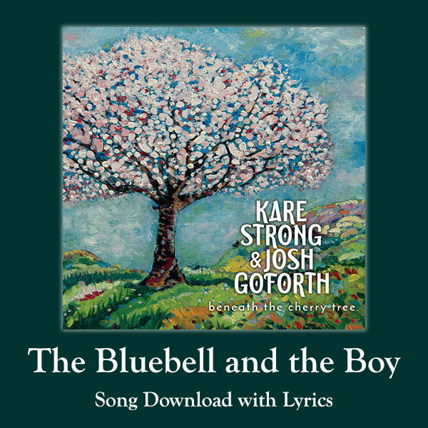 The Bluebell and the Boy Song Download with Lyrics