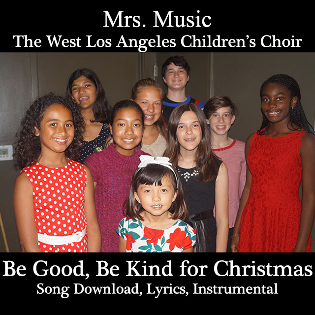 Be Good, Be Kind for Christmas Downloadable Tracks with Lyrics
