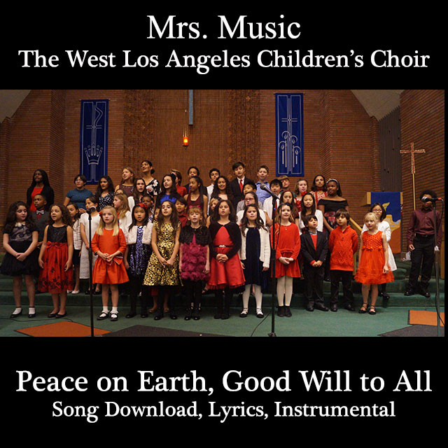 Peace on Earth, Good Will to All Downloadable Tracks with Lyrics