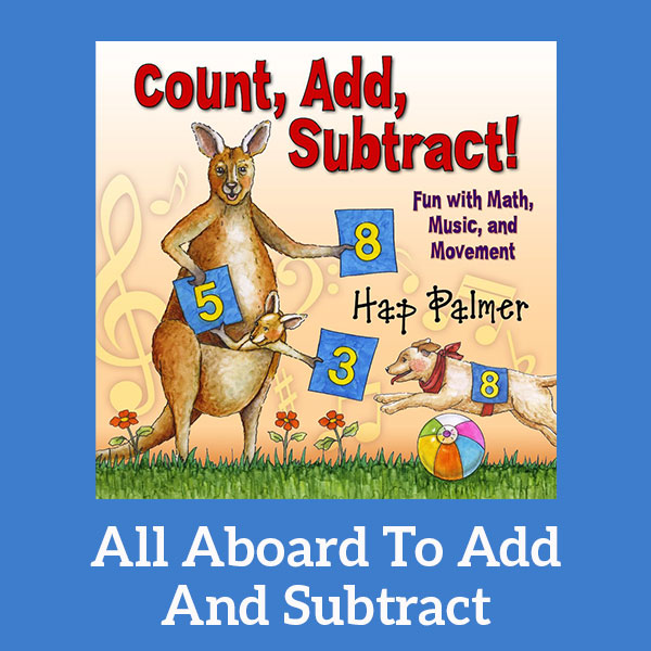 All Aboard To Add And Subtract Song Tracks Download with Lyrics