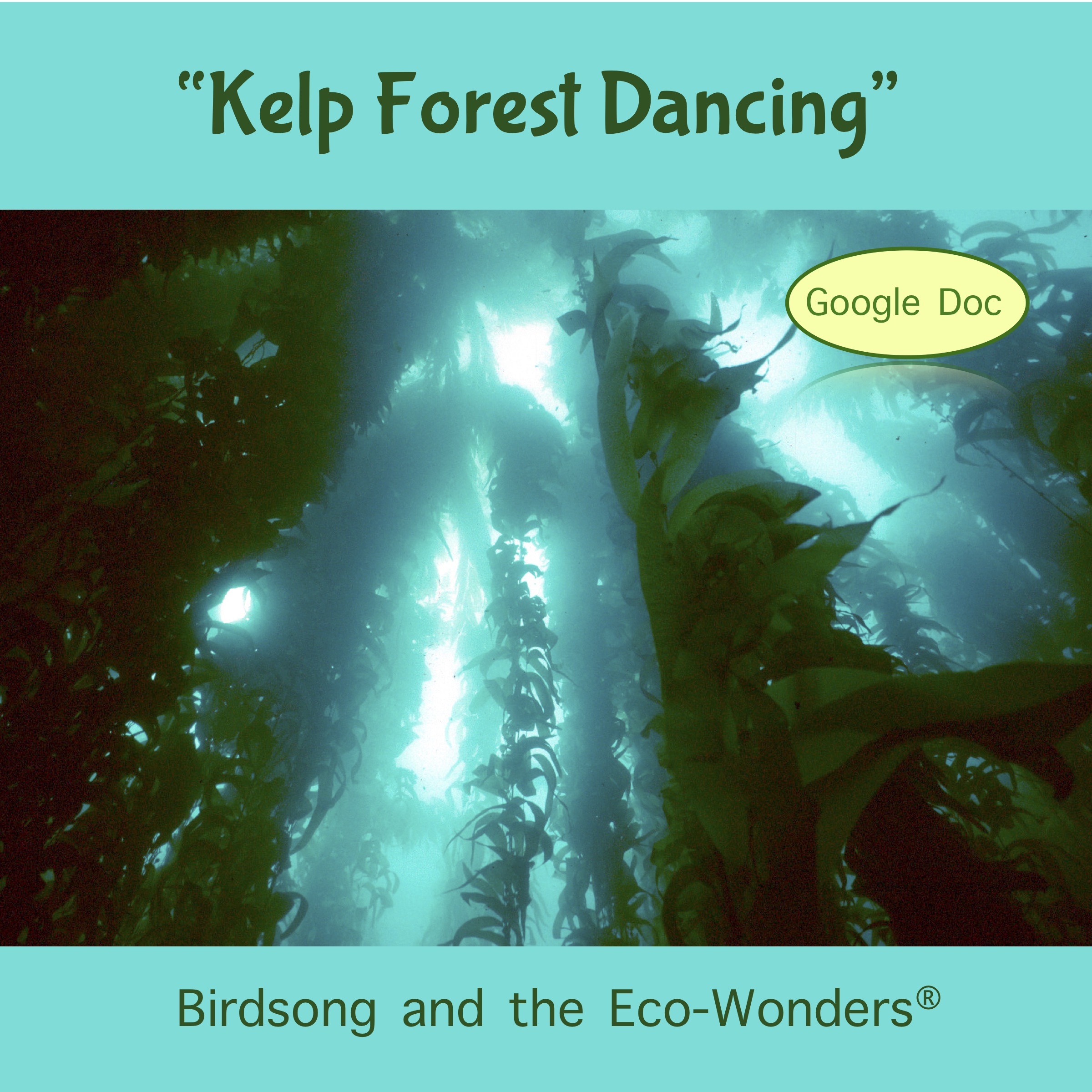 Kelp Forest Dancing Song