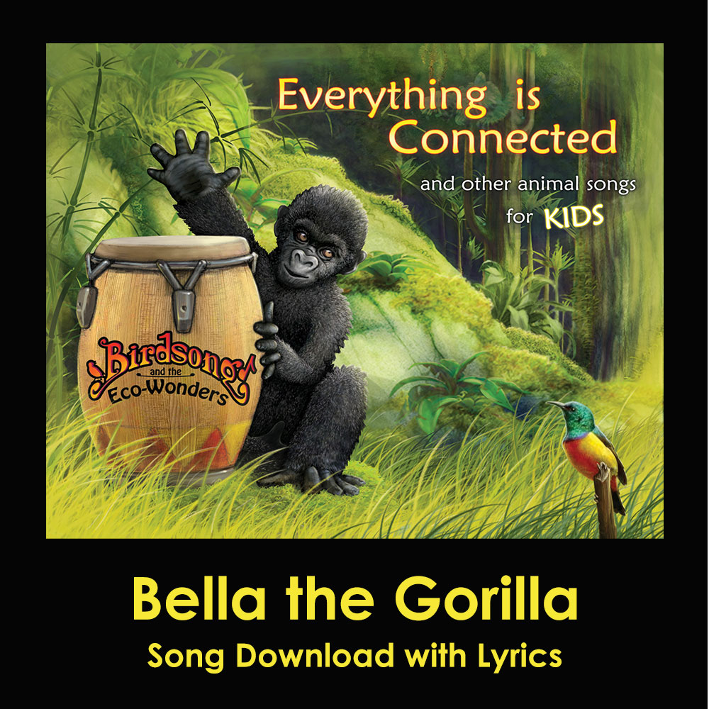 Bella the Gorilla Song Download with Lyrics