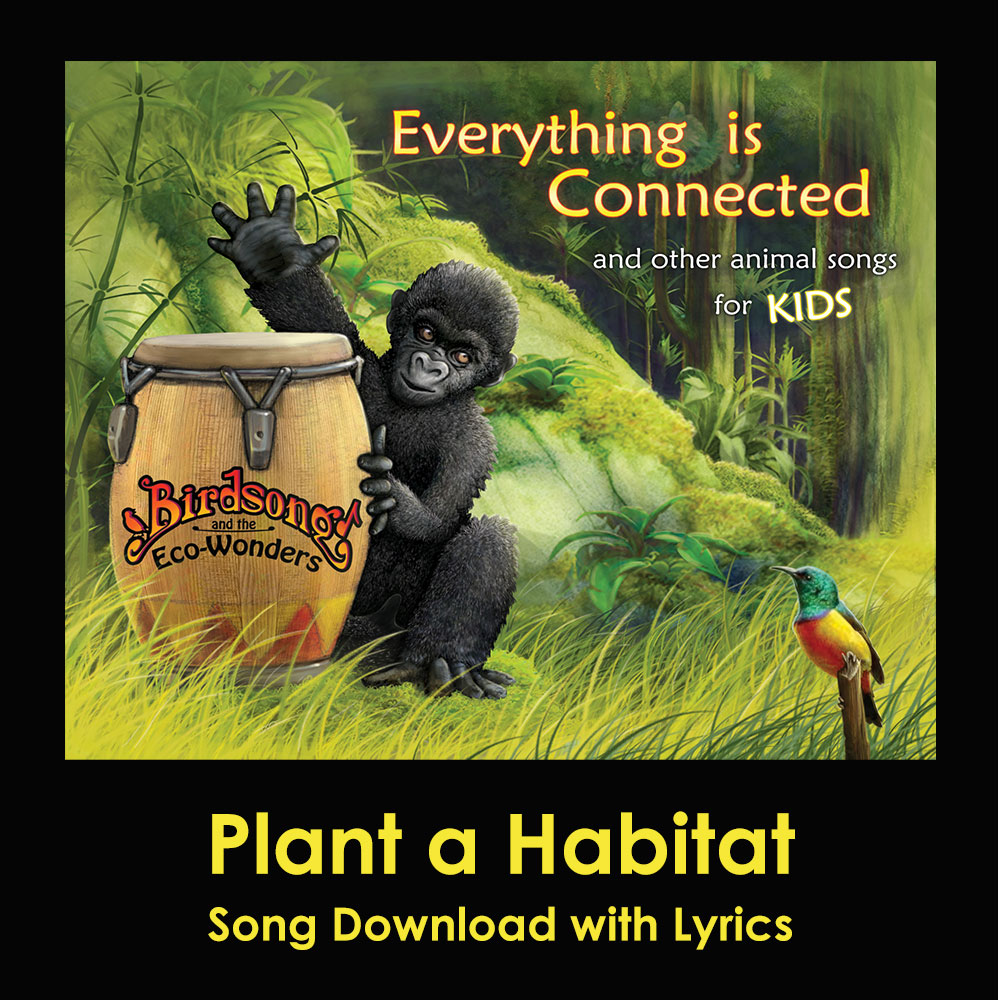 Plant a Habitat Song Download with Lyrics