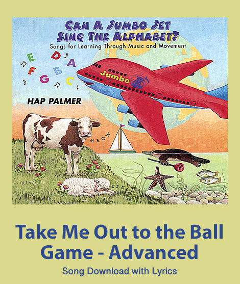 Take Me Out to the Ball Game - Advanced Song Download with Lyrics