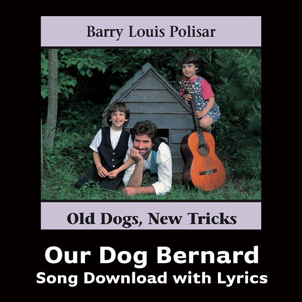 Our Dog Bernard Song Download with Lyrics