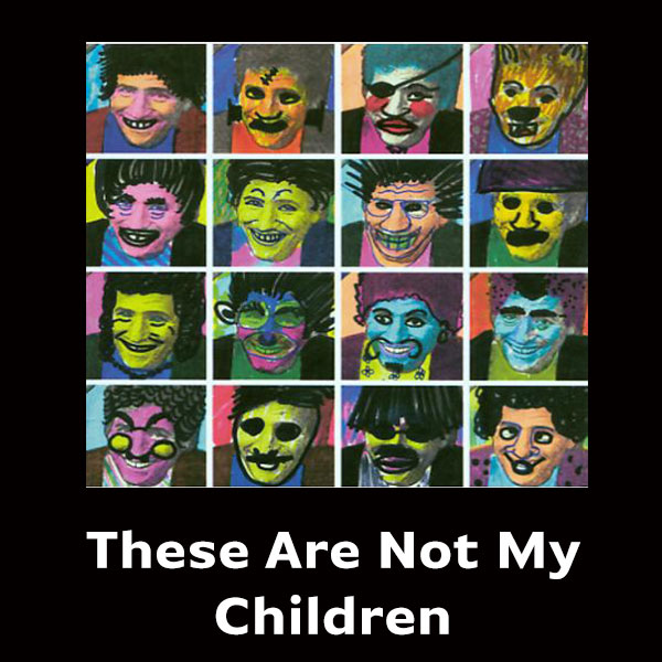 These Are Not My Children Song Download with Lyrics