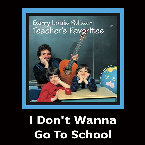 I Don't Wanna Go To School  Song Download with Lyrics