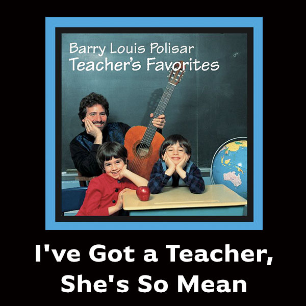 I've Got a Teacher, She's So Mean Song Download with Lyrics