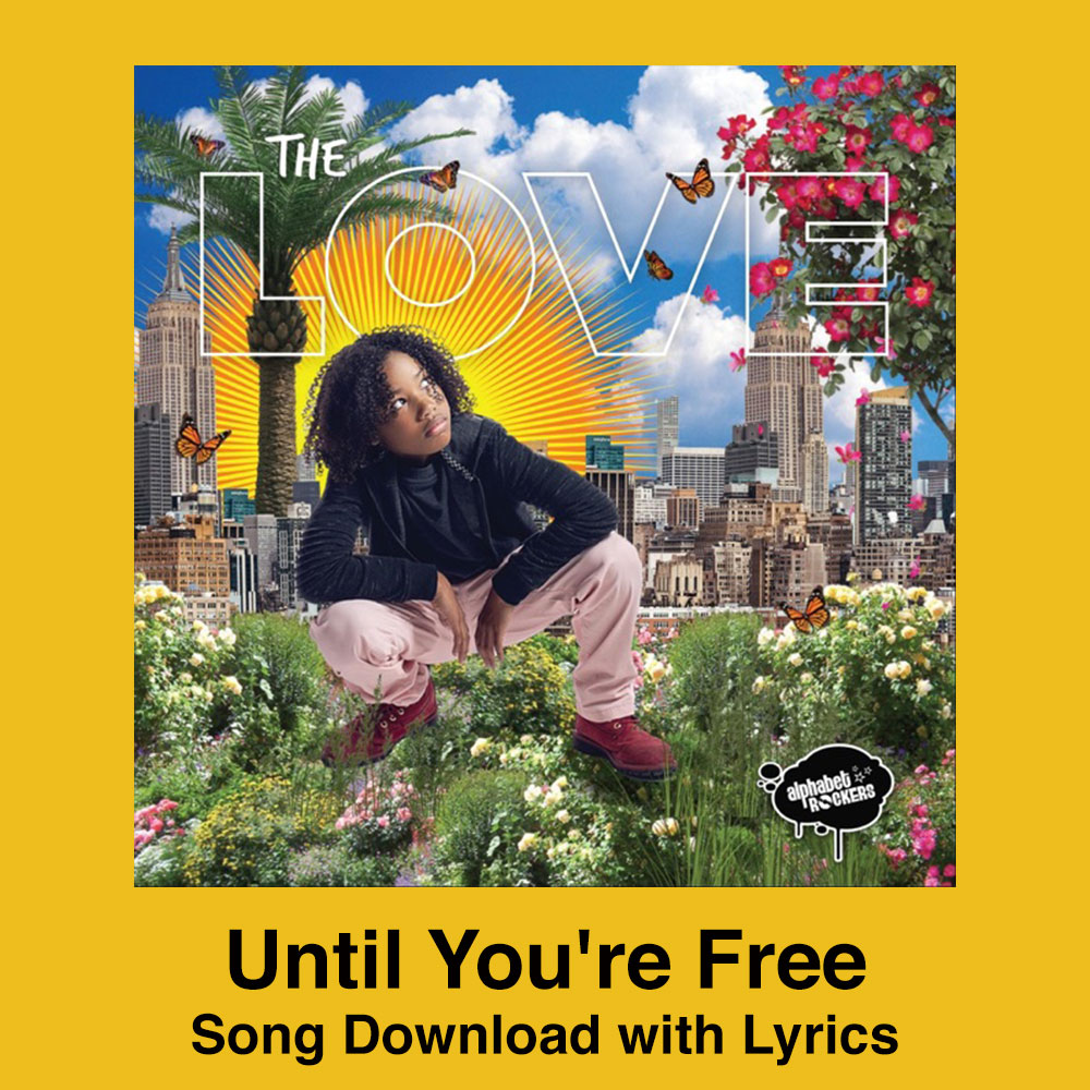Until You're Free