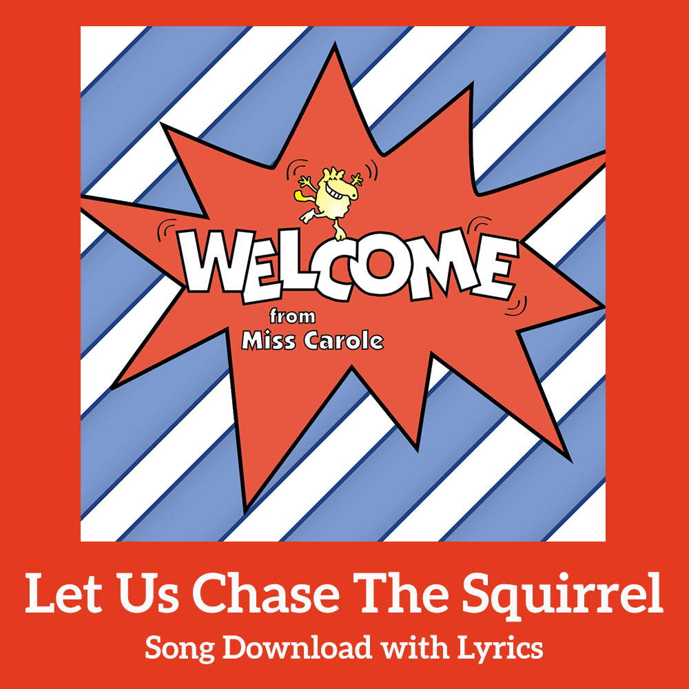 Let Us Chase The Squirrel Song Download with Lyrics
