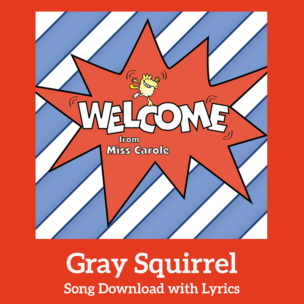 Gray Squirrel Song Download with Lyrics
