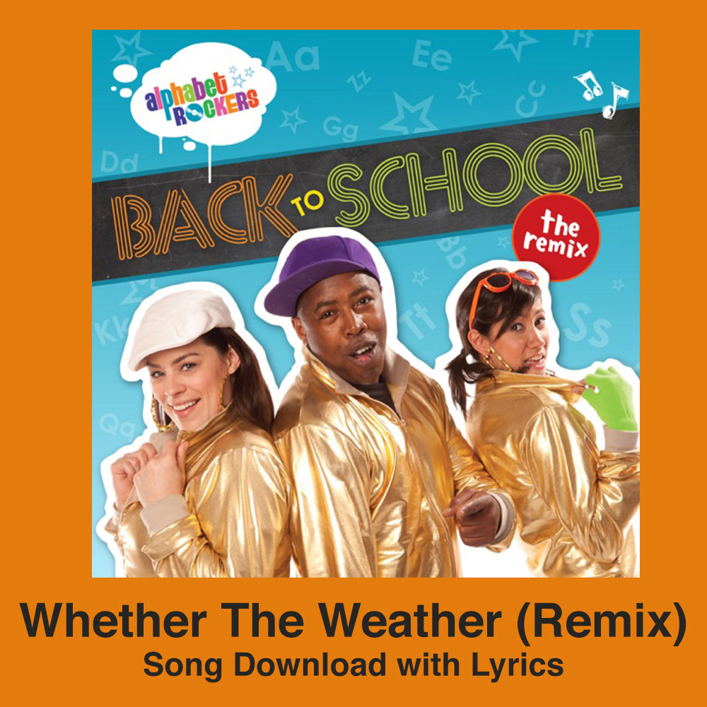 Whether The Weather Remix Download with Lyrics