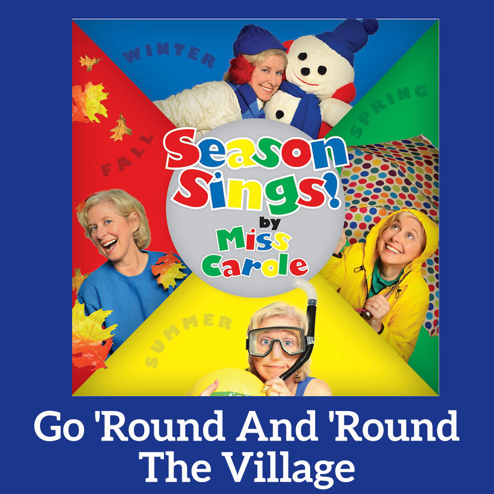 Go 'Round And 'Round The Village Song Download with Lyrics