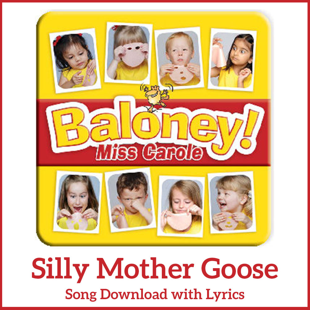 Silly Mother Goose Song Download with Lyrics