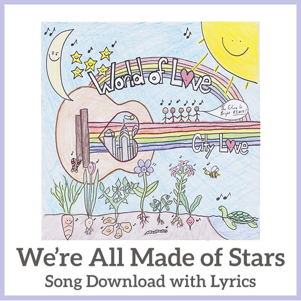 We're All Made of Stars Song Download with Lyrics