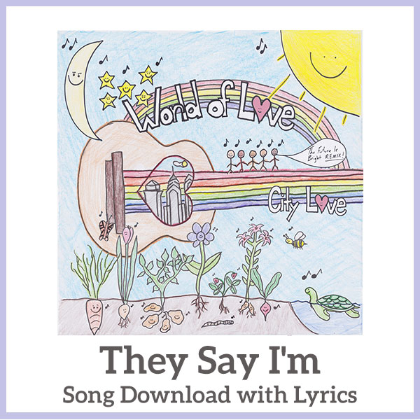 They Say I'm Song