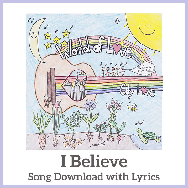 I Believe Song