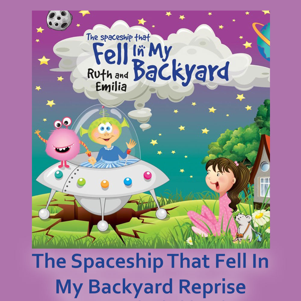 The Spaceship That Fell In My Backyard Reprise Song Download with Lyrics