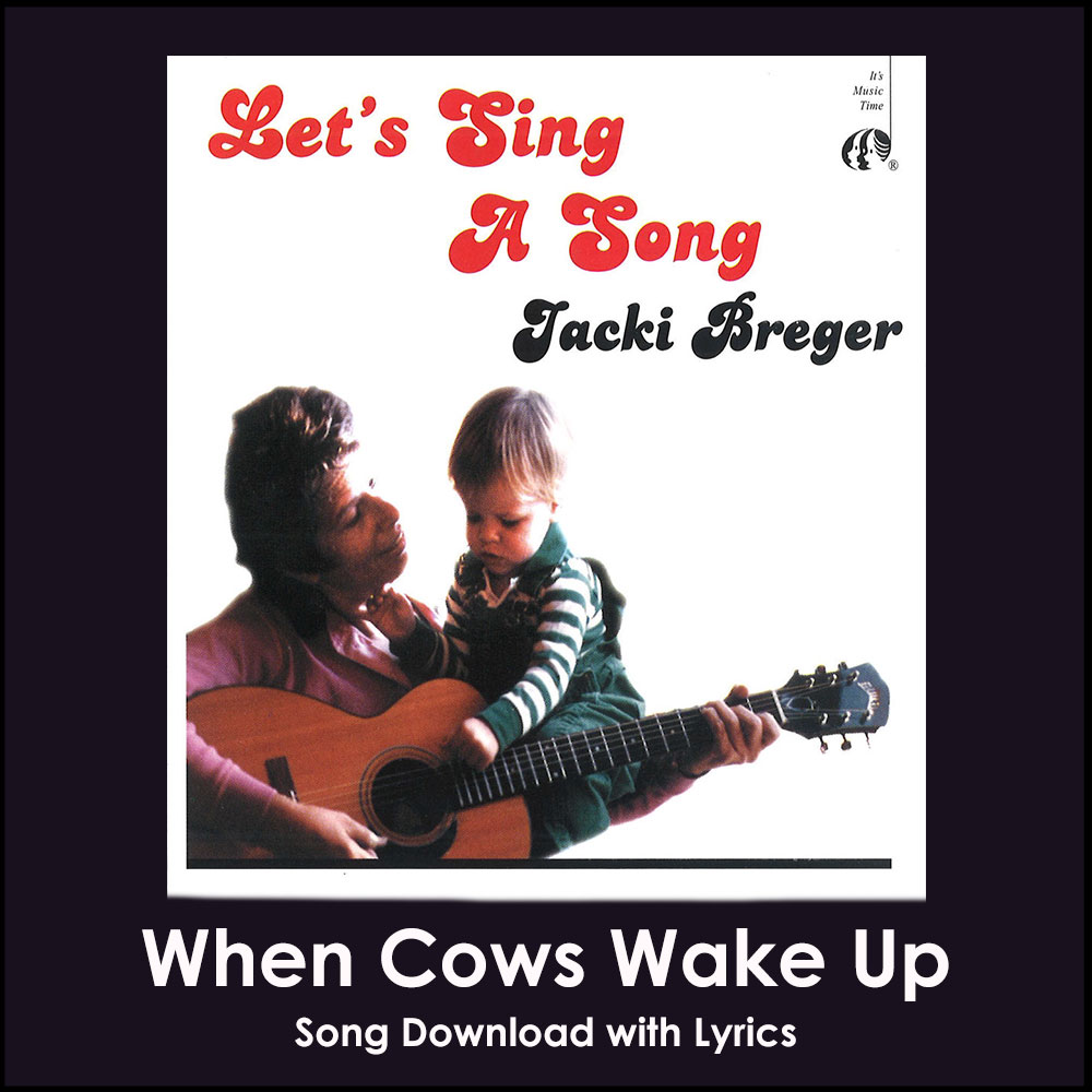 When Cows Wake Up Song Download with Lyrics