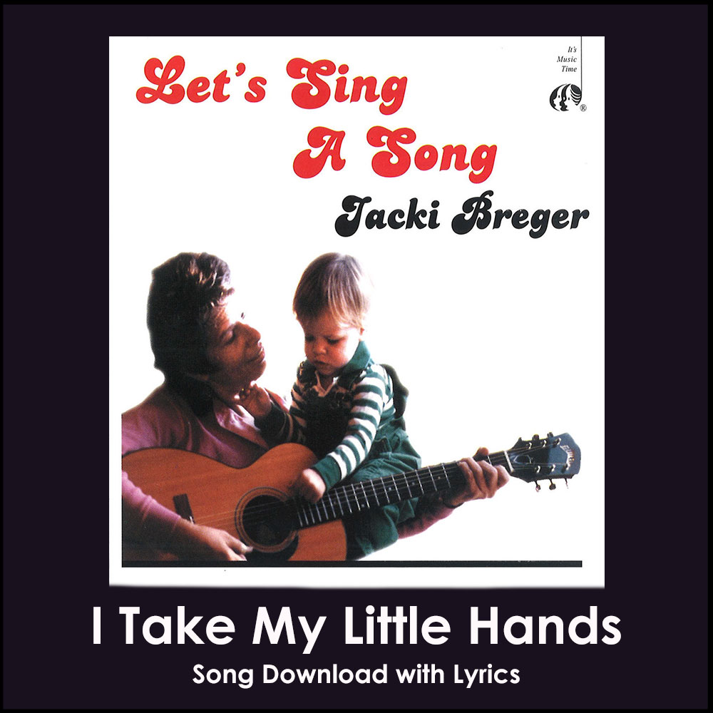 I Take My Little Hands Song Download with Lyrics