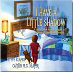 I Have A Little Shadow: Robert Louis Stevenson