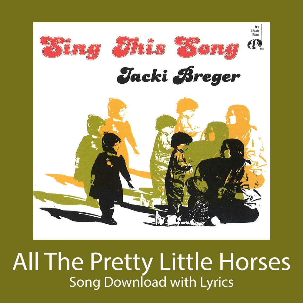 All The Pretty Little Horses Song Download with Lyrics