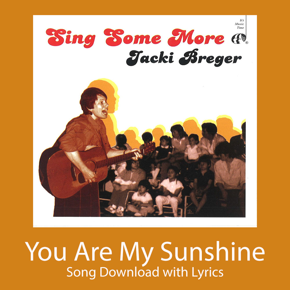 You Are My Sunshine Song Download with Lyrics