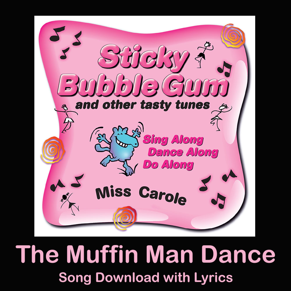 The Muffin Man Dance Song Download with Lyrics