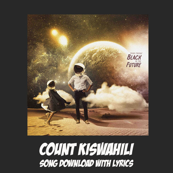 Count Kiswahili Song Download with Lyrics