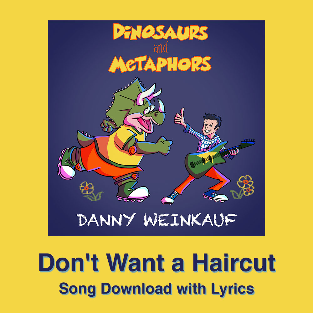 Don't Want a Haircut Song Download with Lyrics