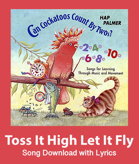 Toss It High Let It Fly song