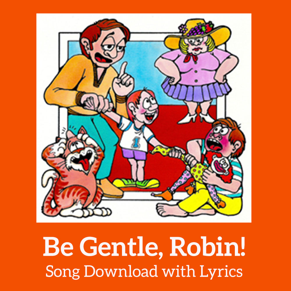 Be Gentle, Robin! Song Download with Lyrics