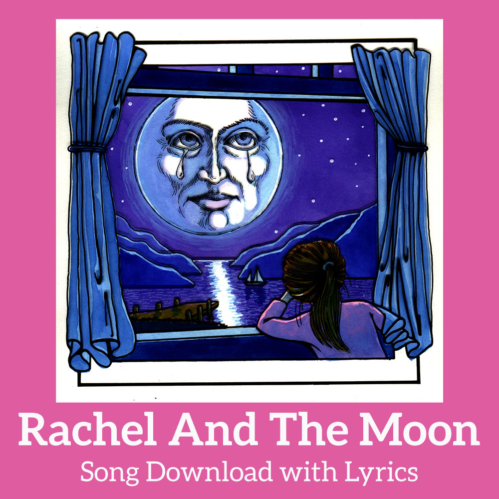Rachel And The Moon Song Download with Lyrics