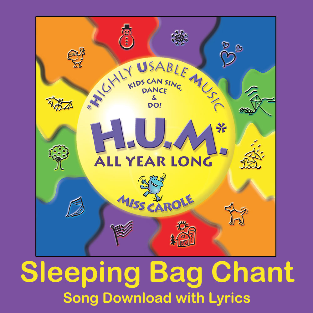 Sleeping Bag Chant Song Download with Lyrics
