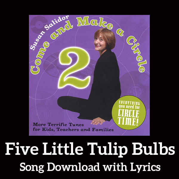 Five Little Tulip Bulbs Song