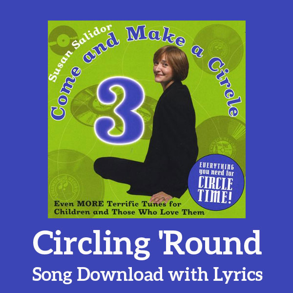 Circling Round Song Download with Lyrics