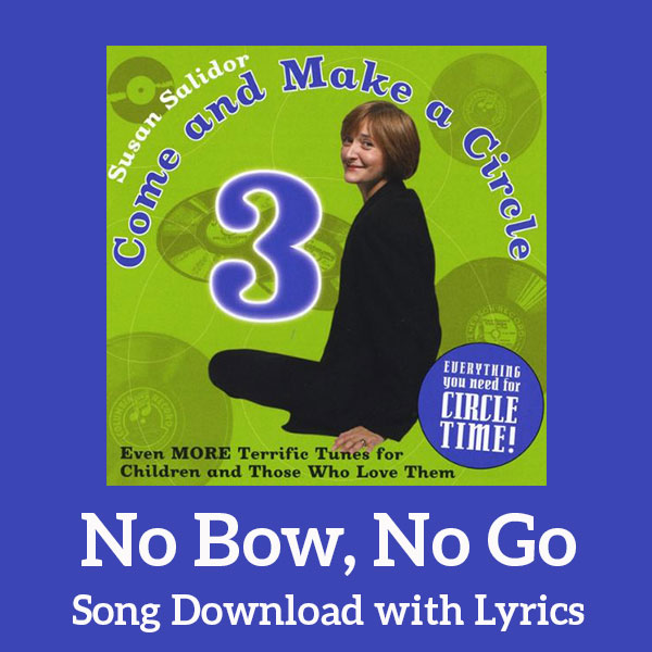 No Bow, No Go Song Download with Lyrics