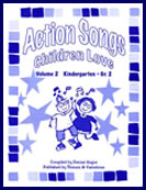 Action Songs Children Love: Volume 2