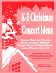 K-3 Christmas Concert Ideas Download
