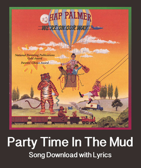 Party Time In The Mud Song Download with Lyrics