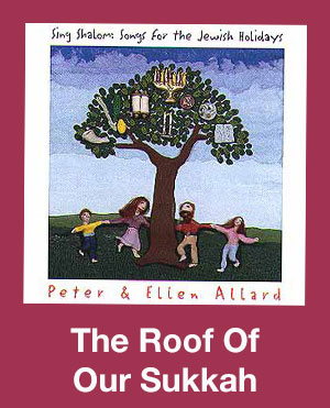 The Roof Of Our Sukkah Song Download