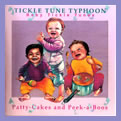 Patty-Cakes and Peek-a-Boos: Tickle Tune Typhoon