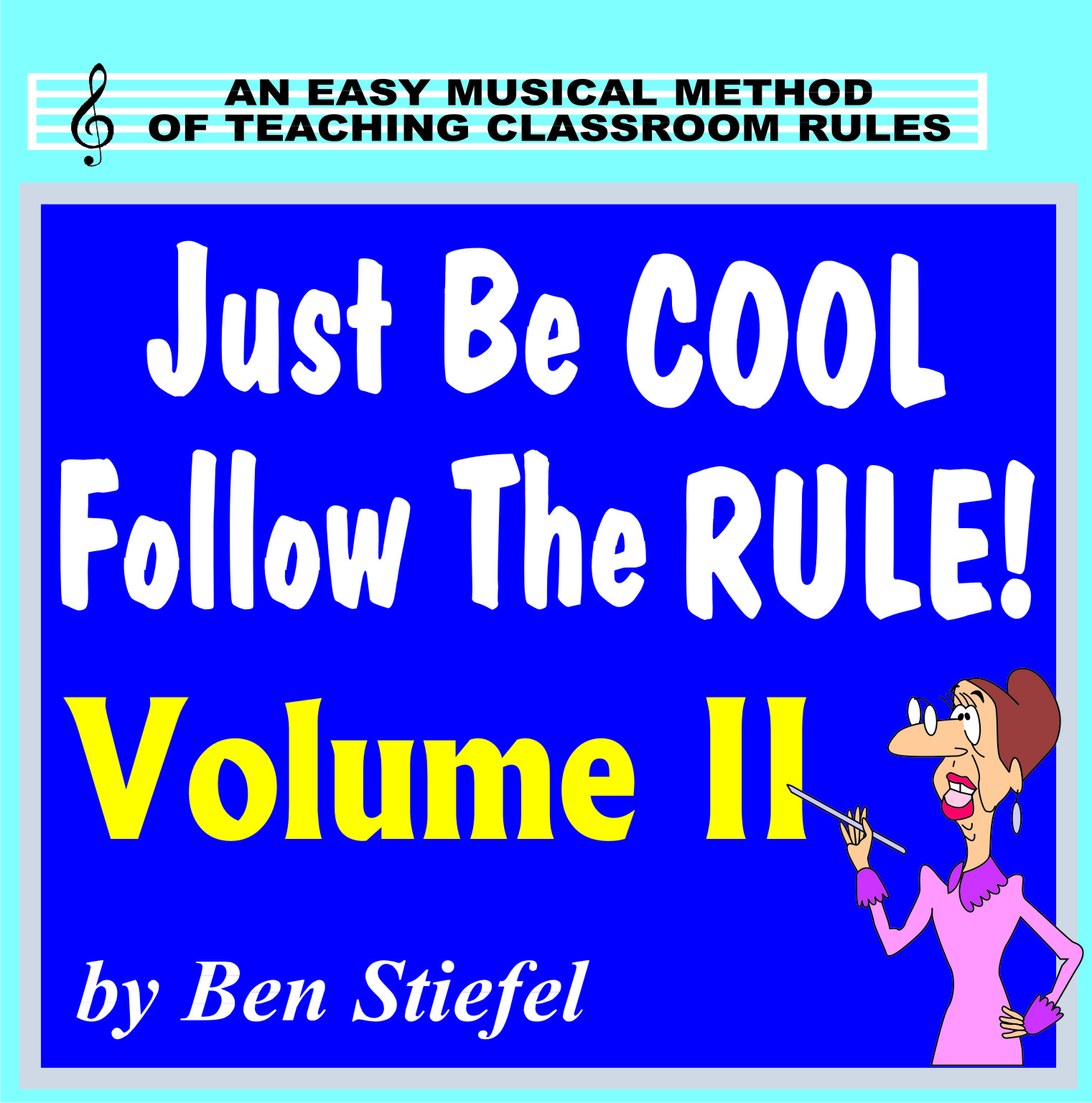 Just Be Cool - Follow the Rule! Volume II