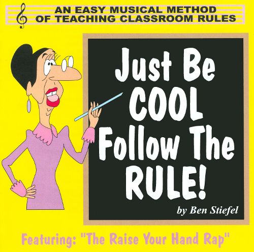 Just Be Cool - Follow the Rule!