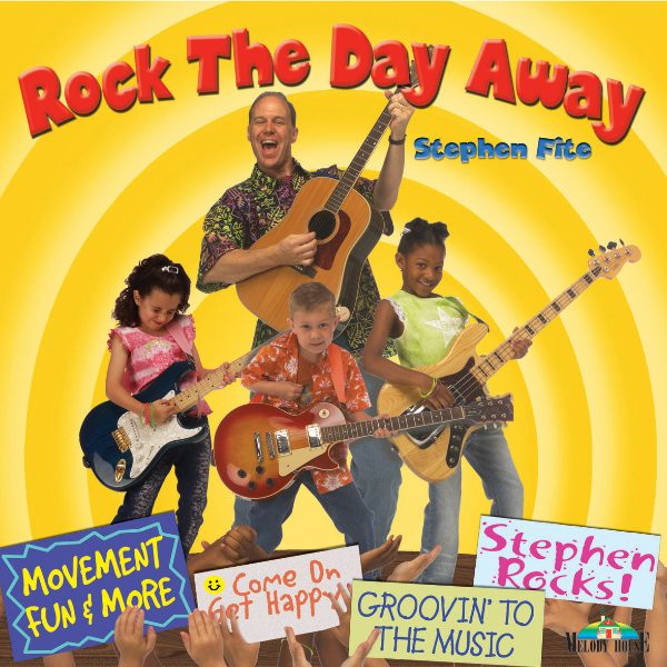 Stephen Fite: Rock the Day Away CD