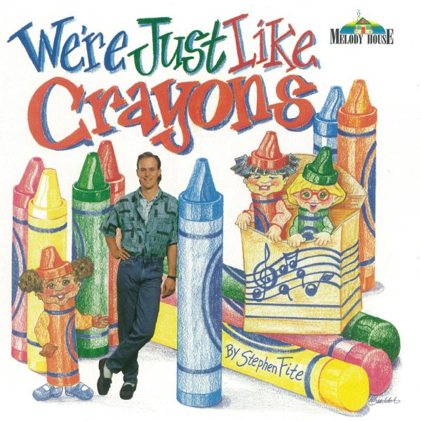 Stephen Fite: We're Just Like Crayons CD