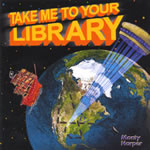 Monty Harper: Take Me To Your Library CD